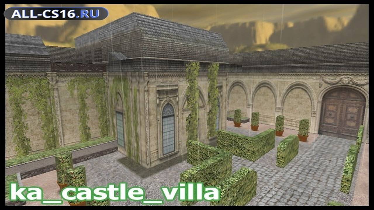 Карта «ka_castle_villa» для CS 1.6 для CS 1.6